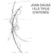 Joan Dausà i els Tipus d'Interès